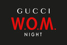 Εσύ πήρες πρόσκληση για το Gucci W.O.M. Night Party;