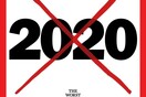 Το TIME «διαγράφει» το 2020 στο εξώφυλλό του- Η χειρότερη χρονιά όλων των εποχών