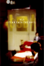 Ali: Fear eats the Soul