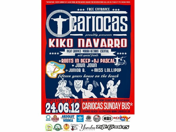 Kiko Navarro - Dj Pascal- Roots in Deep- Junior B-Miss Lollipop - John john @ Cariocas