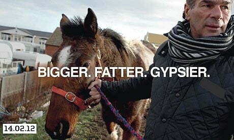 «Bigger, Fatter, Gypsier»