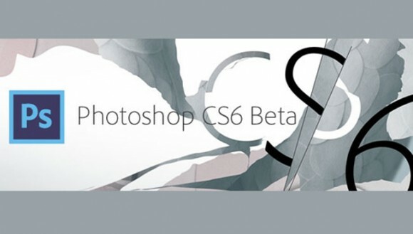 To Adobe Photoshop CS6 Beta κάνει θραύση