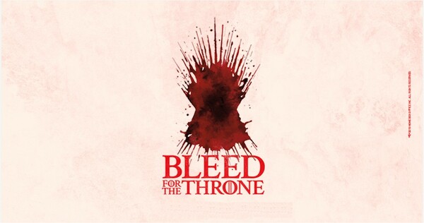 «Bleed for the Throne»