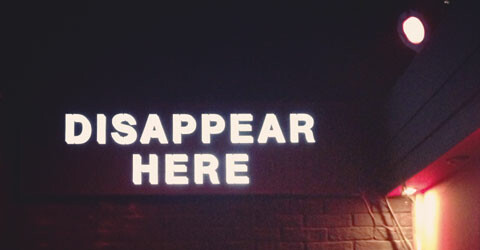 Disappear Here