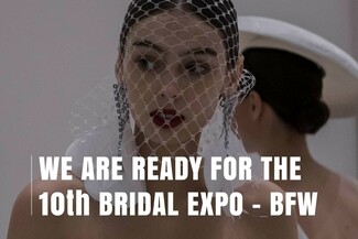  Bridal Expo & Bridal Fashion Week: That is the Bridal Business