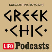 LiFO PODCAST - Greek Chic